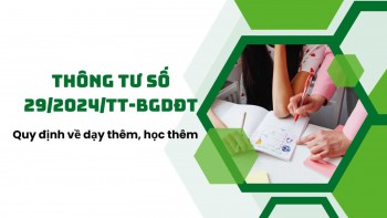 Thông tư 29/2024 quy định về dạy thêm, học thêm